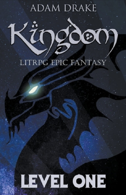 Kingdom Level One: LitRPG Epic Fantasy by Adam Drake