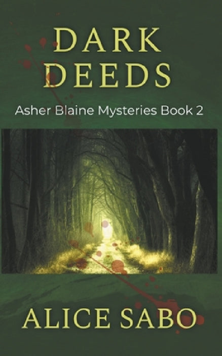 Dark Deeds by Alice Sabo