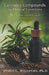 Cannabis Compounds for Medical Conditions: An Evidence-Based Guide by James G. Williams