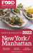2022 New York / Manhattan Restaurants - The Food Enthusiast's Long Weekend Guide by Andrew Delaplaine
