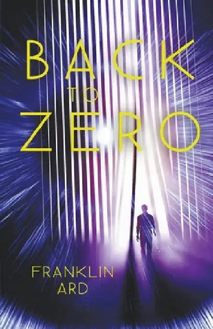 Back to Zero by Franklin Ard