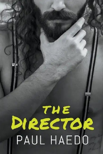 The Director by Paul Haedo