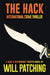 The Hack: International Crime Thriller by Will Patching