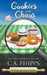 Cookies and Chaos by C. A. Phipps