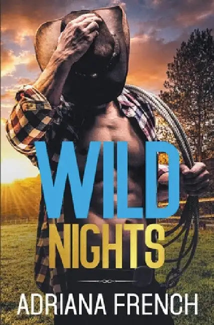 Wild Nights by Adriana French