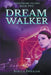 Dream Walker by Stella Drexler