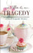 Tiffin & Tragedy by J. New