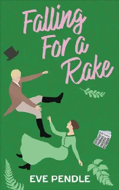 Falling for a Rake by Eve Pendle
