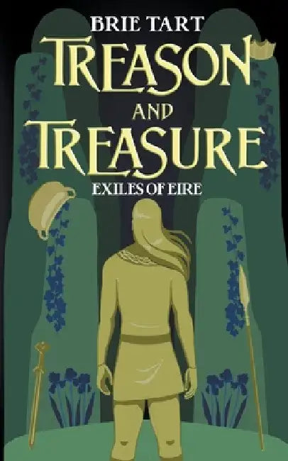 Treason and Treasure by Brie Tart