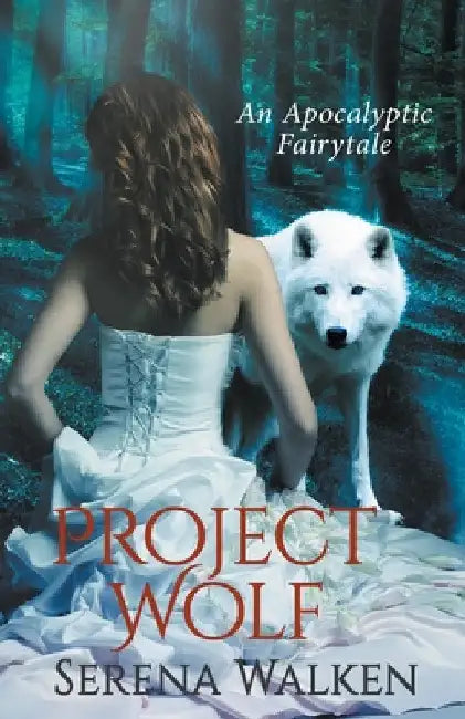 Project Wolf by Serena Walken