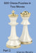 500 Chess Puzzles in Two Moves, Part 2 by Charles Morphy