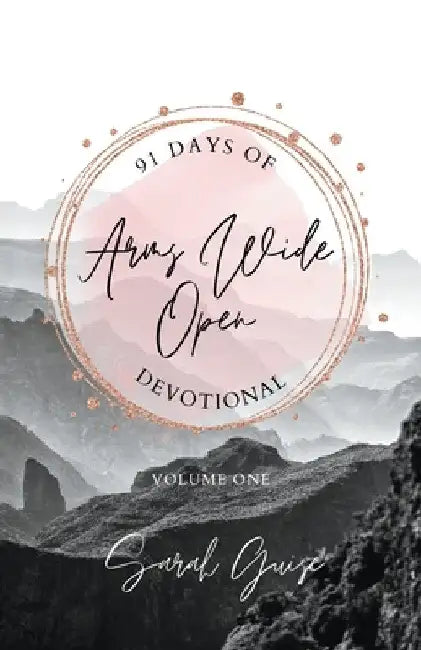 Arms Wide Open by Sarah Guise