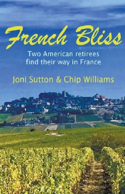 French Bliss by Joni Sutton