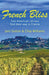 French Bliss by Joni Sutton, Chip Williams