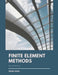 Finite Element Methods by Rahul Basu