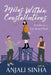 Miles Within Constellations by Anjali Sinha