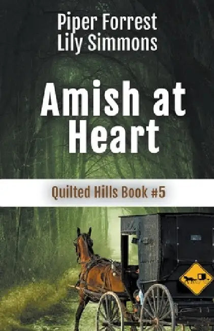 Amish At Heart by Piper Forrest