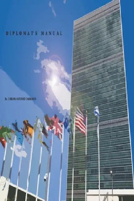Diplomat's Manual by Carlos Antonio Carrasco