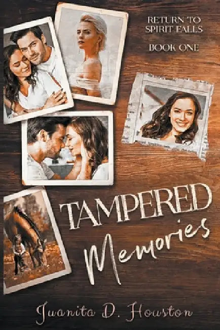 Tampered Memories by Juanita D. Houston