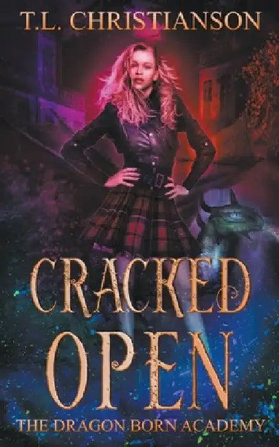 Cracked Open by T. L. Christianson