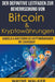 Der definitive Leitfaden zur Beherrschung von Bitcoin & Kryptowährungen by Wayne Walker