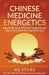Chinese Medicine Energetics: Balance Organ Meridians Using Essential Oils & The Chinese Meridian Time Clock by Kg Stiles