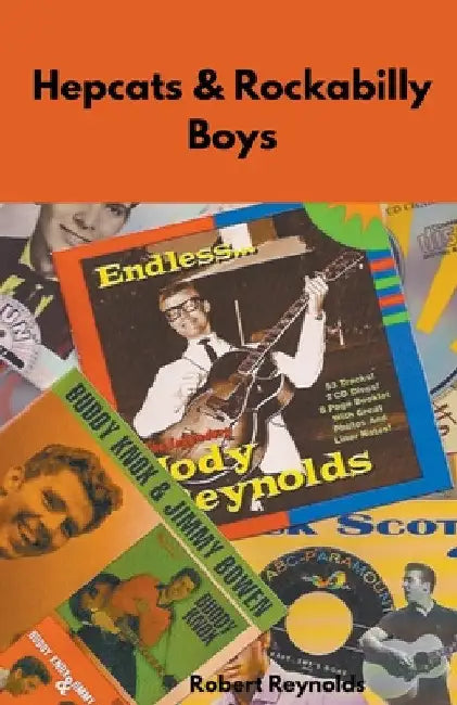 Hepcats & Rockabilly Boys by Robert Reynolds