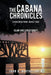The Cabana Chronicles Conversations About God Islam and Christianity by John B. Bartholomew