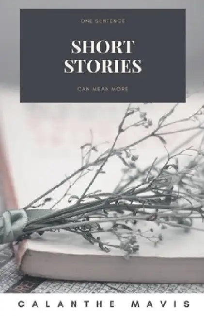 Short Stories by Calanthe Mavis