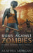 Moms Against Zombies by Alathia Morgan