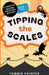 Tipping the Scales: A Circus of Unusual Creatures Mystery by Tammie Painter