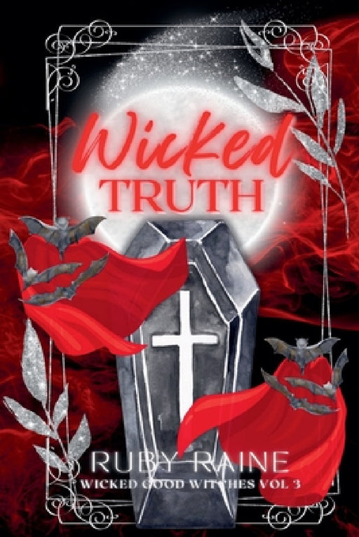 Wicked Truth by Daigle Rae Humphrey