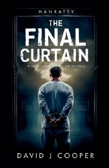 The Final Curtain by David J. Cooper