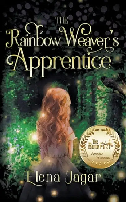 The Rainbow Weaver's Apprentice by Elena Jagar
