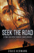 Seek The Road by Craig Hermann
