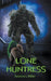 Lone Huntress by Andrew L. Miller