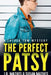 The Perfect Patsy by J. R. Mathis