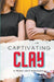 Captivating Clay by Amy Sparling