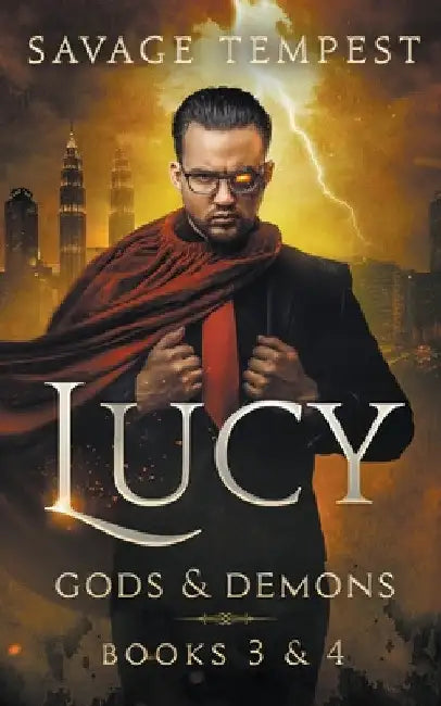 Lucy: Gods and Demons by Savage Tempest