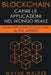 Blockchain: Capire Le Applicazioni Nel Mondo Reale by Wayne Walker