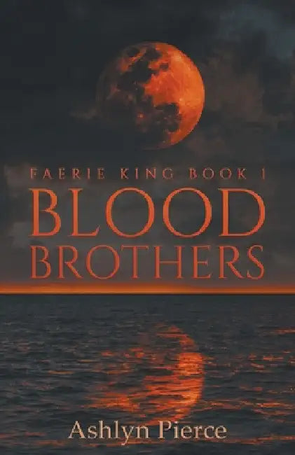 Blood Brothers by Ashlyn Pierce