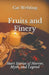 Fruits and Finery by Cat Webling