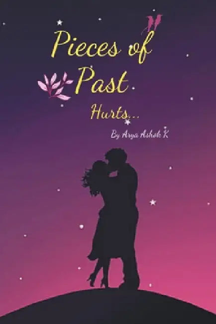 Pieces of Past by Arya Ashok Shubhangi K
