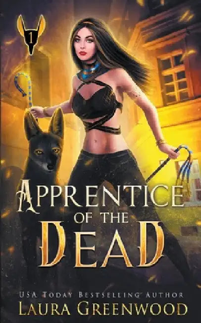 Apprentice Of The Dead by Laura Greenwood