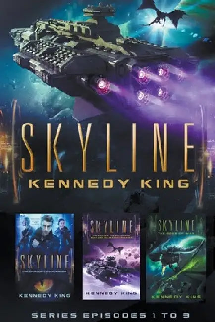 The SkyLine Series Book Set Books 1 - 3: A Military Science Fiction Adventure Series by Kennedy King