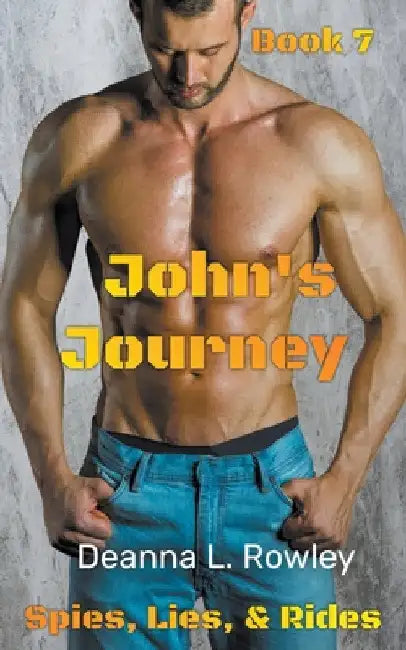 John's Journey by Deanna L. Rowley