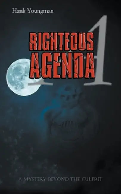 A Righteous Agenda by Hank Youngman