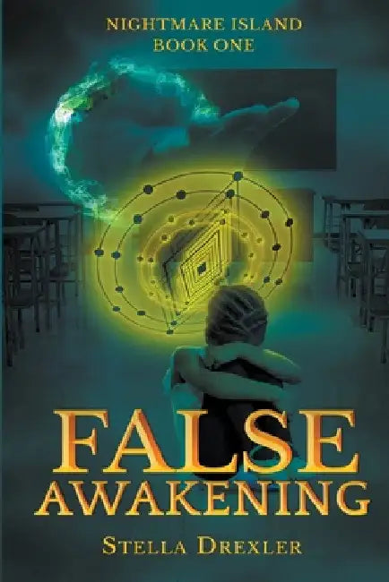False Awakening by Stella Drexler