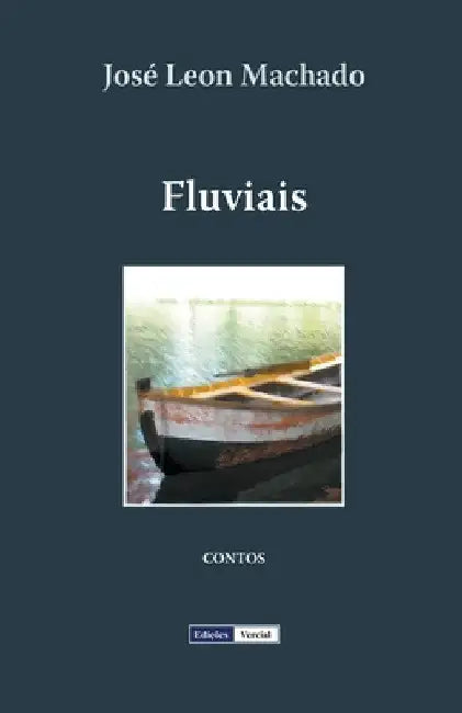 Fluviais by José Leon Machado