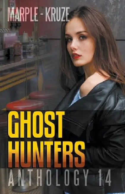 Ghost Hunters Anthology 14 by S. H. Marpel